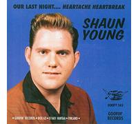 Young, Shaun - Our Last Night/Heartache Heartbreak