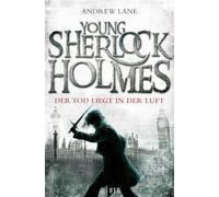 Young Sherlock Holmes 01. Der Tod liegt in der Luft: Der Tod liegt in der Luft | Die Buchvorlage zur neuen Serie bei Amazon Prime