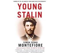 Young Stalin by Simon Sebag Montefiore Simon Sebag Montefiore (Auteur)