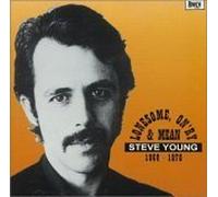 Young, Steve - Lonesome On'Ry & Mean