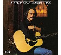 Steve Young – To Satisfy You – Import