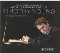 Young Timothy - Virtuoso Piano Music of George Frederick Boyle [Import]