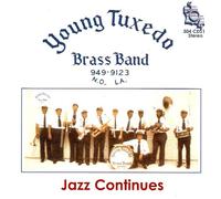 Young Tuxedo Brass Band No... - Jazz Continues [Import]