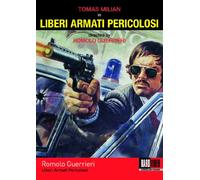 Young, Violent, Dangerous (Liberi Armati Pericolosi)