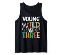Young Wild and Three, 3e Anniversaire, drôle, Fille et garçon de 3 Ans Débardeur