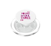 Young Wild and Three PopSockets PopGrip pour MagSafe