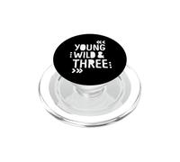 Young Wild and Three PopSockets PopGrip pour MagSafe