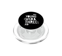 Young Wild and Three PopSockets PopGrip pour MagSafe