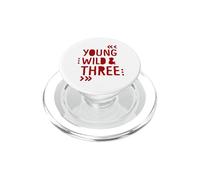 Young Wild and Three PopSockets PopGrip pour MagSafe