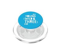 Young Wild and Three PopSockets PopGrip pour MagSafe