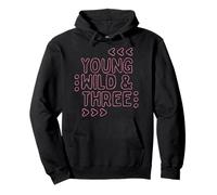 Young Wild and Three Sweat à Capuche