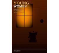 Young Women: Depression, Anxiety and Hopelessness: The Burden of Being Fine