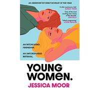 Young Women: The gripping and addictive page-turner