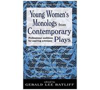 Young Women's Monologues From Contemporary Plays