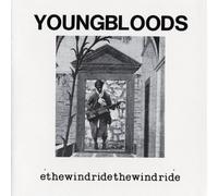 Youngbloods - Ride the Wind
