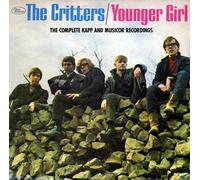 Younger Girl: Complete Kapp & Musicor Recordings by CRITTERS (2012-05-08)