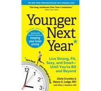 Younger Next Year by Henry S. Lodge Henry S. Lodge (Auteur)