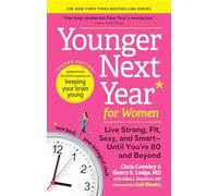 Younger Next Year for Women by Henry S. Lodge Henry S. Lodge (Auteur)