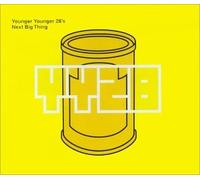 Younger Younger 28's - Next Big Thing [CD 1] [Import]
