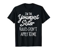 Youngest Sister Shirt Rules Don't Apply To Me Funny Sibling T-Shirt