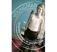 Youngman: Selected Diaries of Lou Sullivan