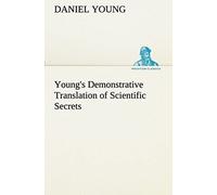Young's Demonstrative Translation Of Scientific Secrets