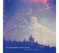 Youngs, Richard - Red Alphabet in The Snow [Import]