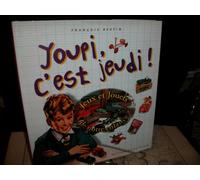 Youpi, c'est jeudi ! Jeux et jouets de notre enfance