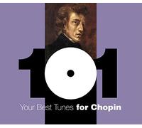 Your 101 Best Tunes Chopin [Import Allemand]