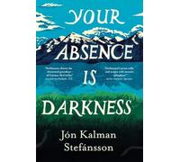 Your Absence is Darkness
