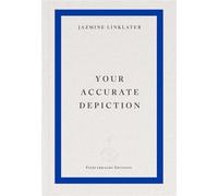 Your Accurate Depiction - Jazmine Linklater - Fitzcarraldo Editions - ebook (ePub) - Livre