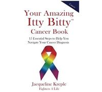 Your Amazing Itty Bitty Cancer Book