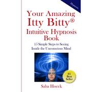 Your Amazing Itty Bitty® Intuitive Hypnosis Book