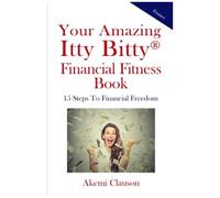 Your Amazing Itty Bitty(R) Financial Fitness Book
