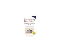 Your Amazing Itty Bitty(Tm) Financial Wisdom Book