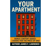 Your Apartment:: Bonus Content Three Books for th ePrice of One