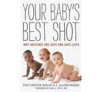 Your Babys Best Shot by E. Allison Hagood Stacy Mintzer Herlihy E. Allison Hagood (Auteur)