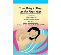 Your Baby's Sleep In The First Year: Excerpt From The Science Of Mother-Infant Sleep