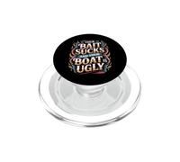 Your Bait Sucks and Your Boat is Ugly Snarky Fishing - PopSockets PopGrip pour MagSafe
