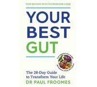 Your Best Gut: The 28-Day Guide to Transform Your Life