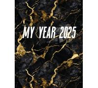 Your Best Year 2025 Daily Planner: Plan, Achieve & Make 2025 Amazing