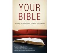 Your Bible: An Easy-To-Understand Guide To God's Word Paperback (Inspirational Book Bargains) Paul Kent & Robert M West (Auteur)