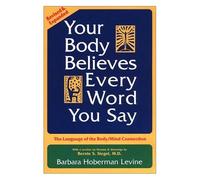 Your Body Believes Every Word You Say