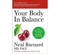 Your Body In Balance: The New Science of Food, Hormones and Health - the Bestselling Solution for Reducing Pain, Improving Health and Losing Weight