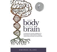 Amanda Blake – Votre corps est votre cerveau