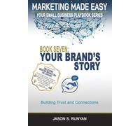 Your Brand's Story: Building Trust and Connections