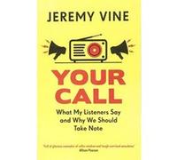 Your Call: What My Listeners Say and Why We Should Take Note - [Version Originale] Inconnu (Auteur)