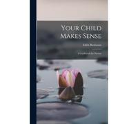 Your Child Makes Sense
