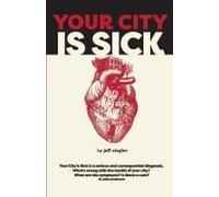 Your City Is Sick
