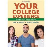 Your College Experience Betsy Barefoot John Gardner (Auteur)
